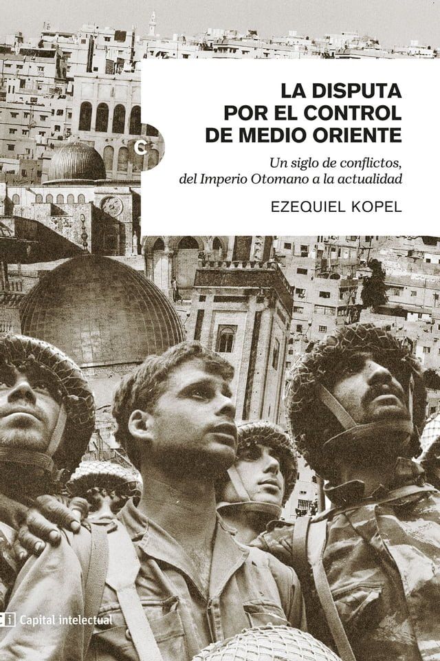  La disputa por el control de Medio Oriente(Kobo/電子書)