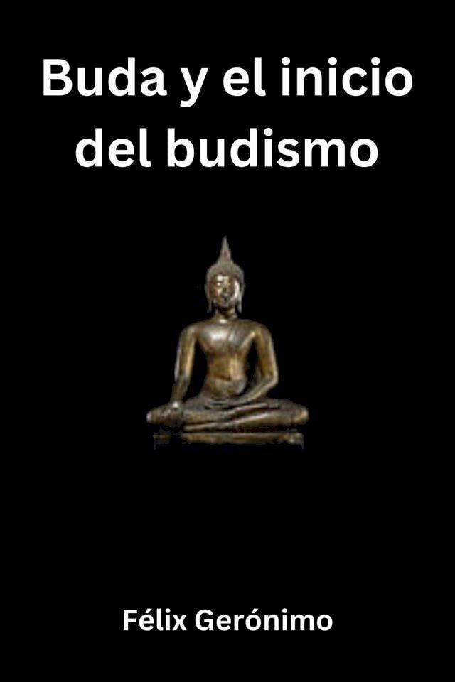  Buda y el inicio del budismo(Kobo/電子書)