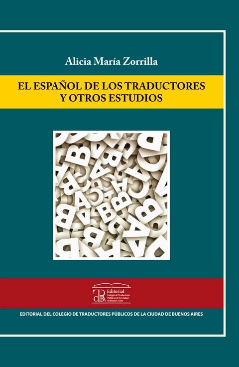 El espa&ntilde;ol de los traductores y otros estudios(Kobo/電子書)