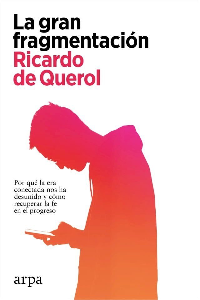  La gran fragmentación(Kobo/電子書)