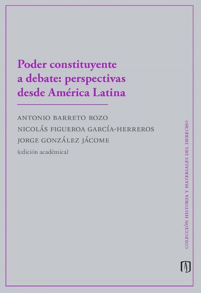  Poder constituyente a debate: perspectivas desde Am&eacute;rica Latina(Kobo/電子書)