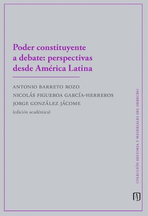 Poder constituyente a debate: perspectivas desde Am&eacute;rica Latina(Kobo/電子書)