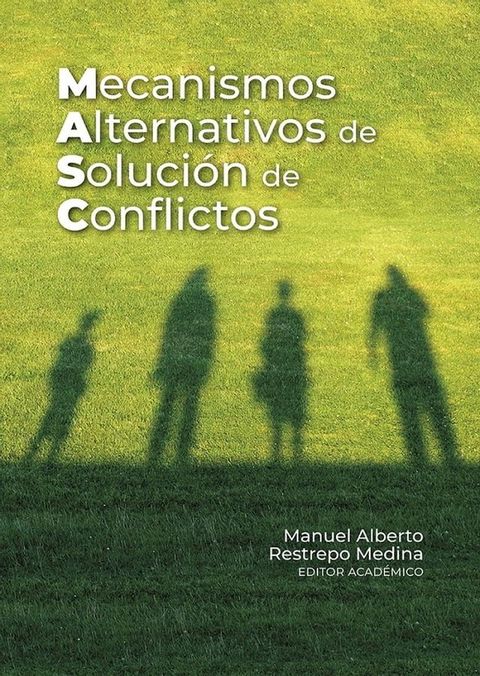 Mecanismos alternativos de soluci&oacute;n de conflictos(Kobo/電子書)