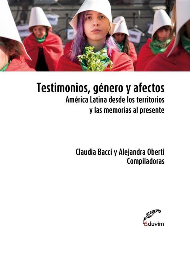  Testimonios, g&eacute;nero y afectos(Kobo/電子書)