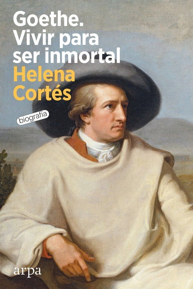  Goethe. Vivir para ser inmortal(Kobo/電子書)