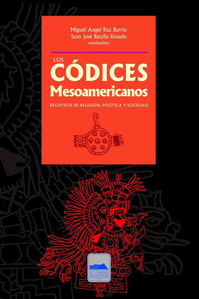  Los códices mesoamericanos(Kobo/電子書)