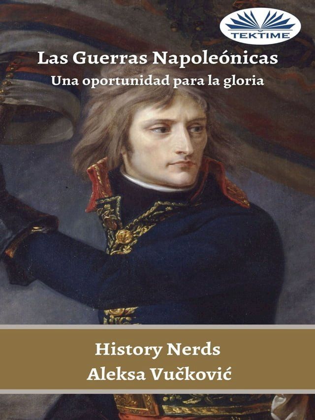  Las Guerras Napoleónicas(Kobo/電子書)