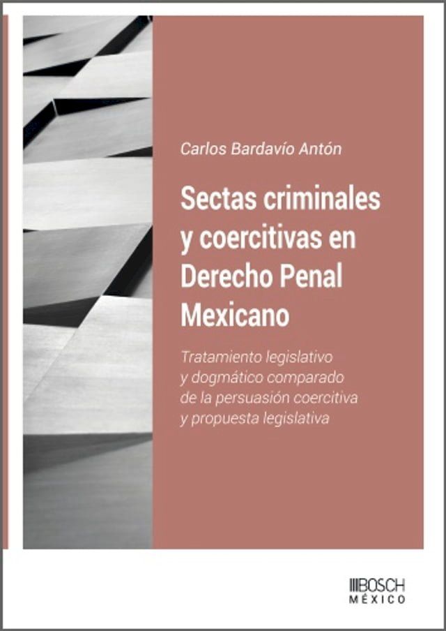  Sectas criminales y coercitivas en Derecho penal mexicano(Kobo/電子書)