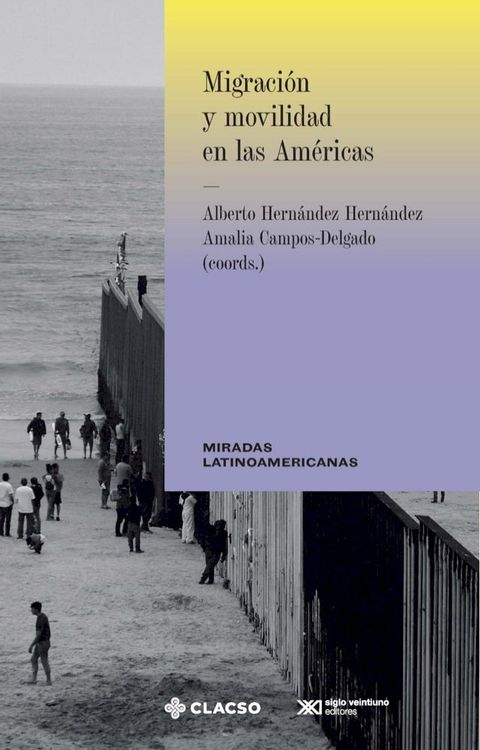 Migraci&oacute;n y movilidad en las Am&eacute;ricas(Kobo/電子書)