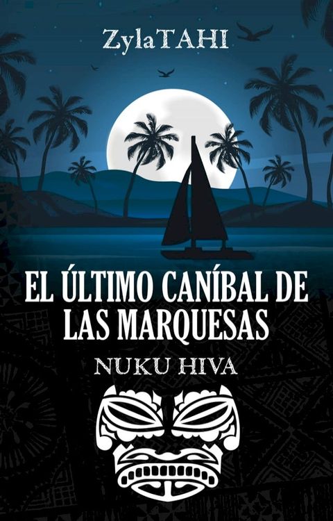 EL &Uacute;LTIMO CAN&Iacute;BAL DE LAS MARQUESAS(Kobo/電子書)