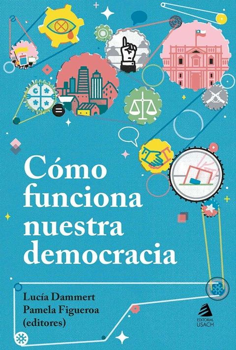 C&oacute;mo funciona nuestra democracia(Kobo/電子書)