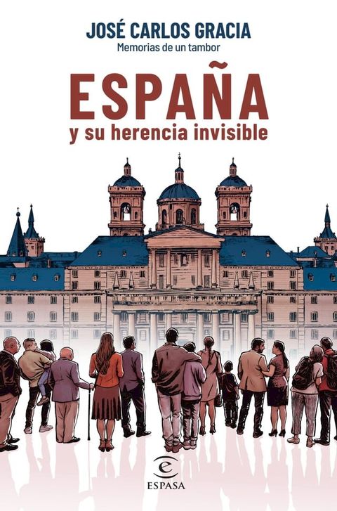 Espa&ntilde;a y su herencia invisible(Kobo/電子書)