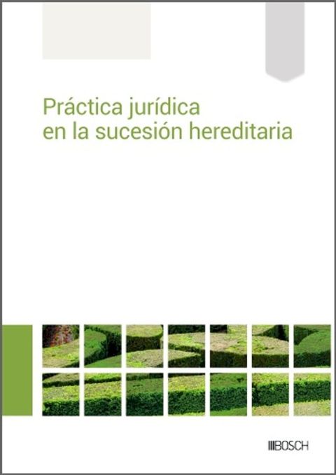 Pr&aacute;ctica jur&iacute;dica en la sucesi&oacute;n hereditaria(Kobo/電子書)