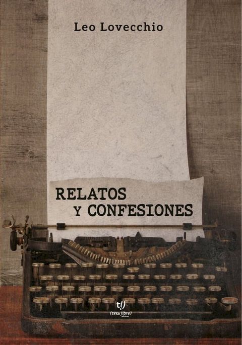 Relatos y confesiones(Kobo/電子書)