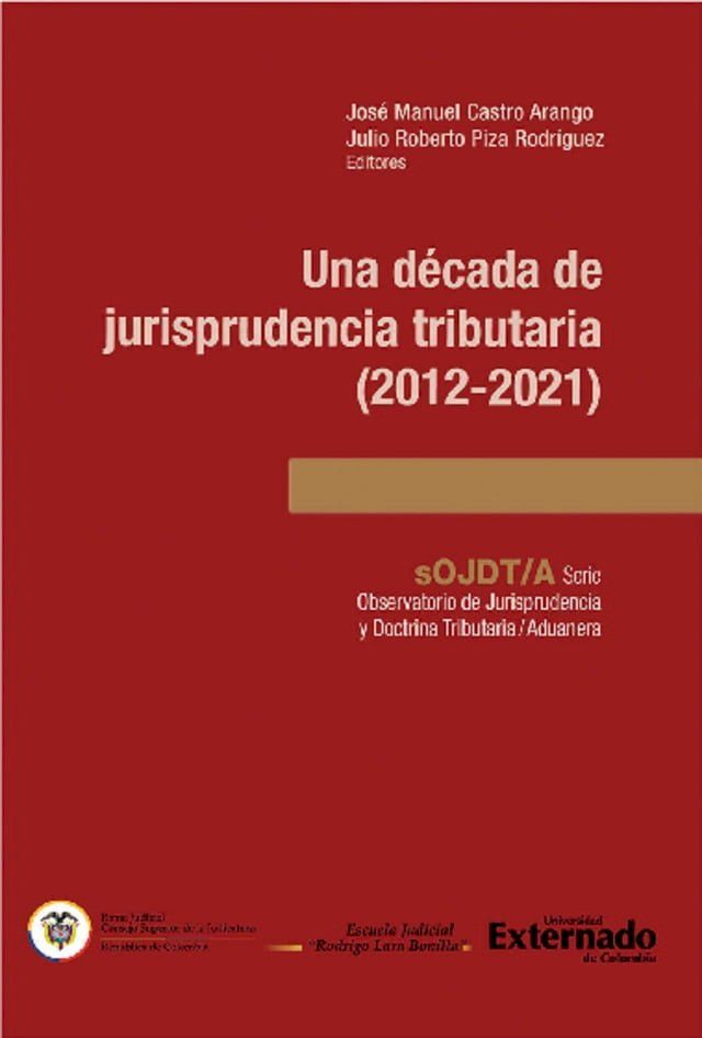  Una década de jurisprudencia tributaria (2012-2021)(Kobo/電子書)