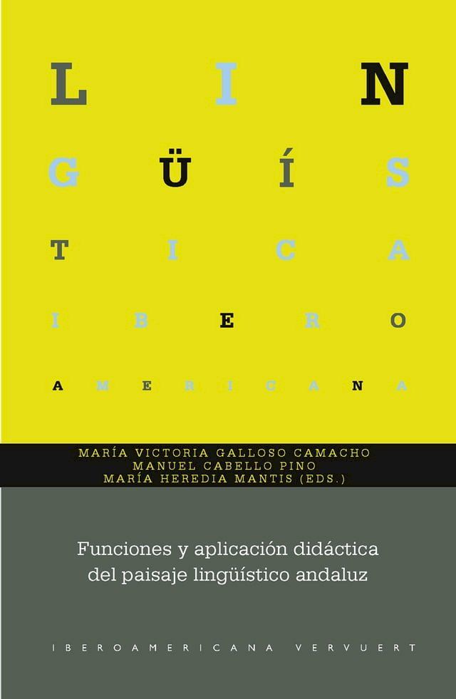  Funciones y aplicación didáctica del paisaje lingüístico andaluz(Kobo/電子書)