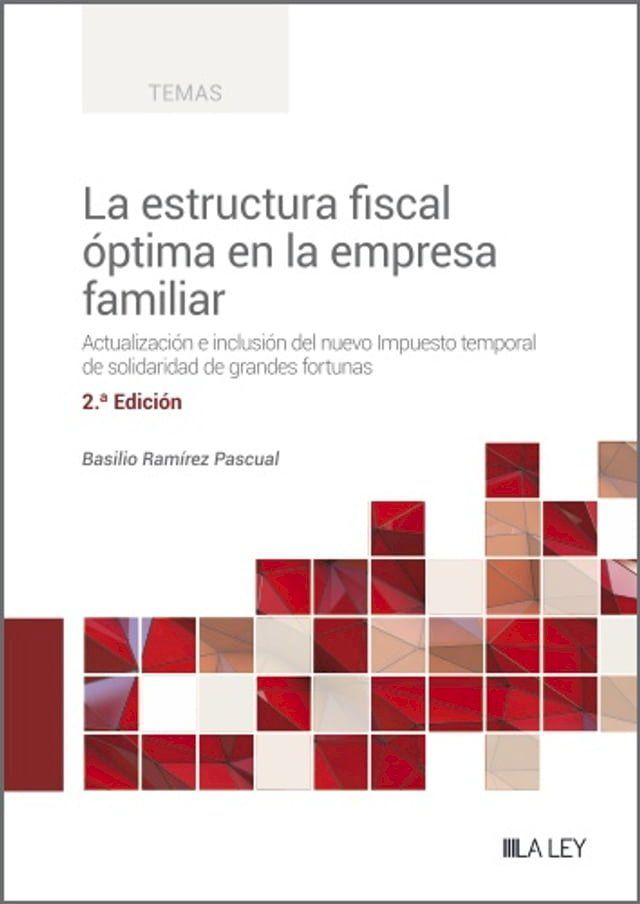  La estructura fiscal óptima en la empresa familiar (2.ª Edición)(Kobo/電子書)