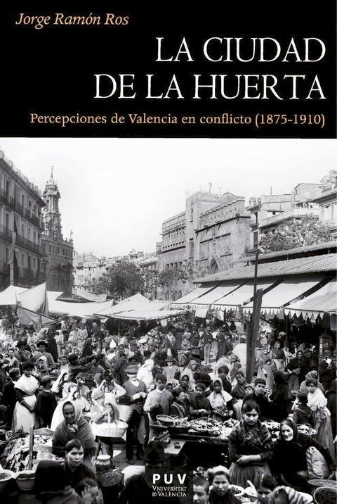 La ciudad de la huerta(Kobo/電子書)