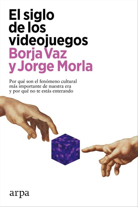 El siglo de los videojuegos(Kobo/電子書)