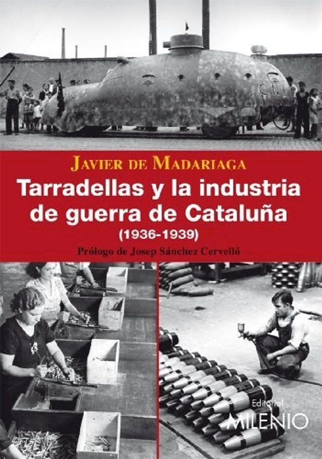  Tarradellas y la industria de Guerra en Catalunya (1936-1939)(Kobo/電子書)