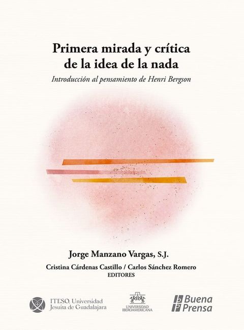 Primera mirada crítica de la idea de la nada(Kobo/電子書)