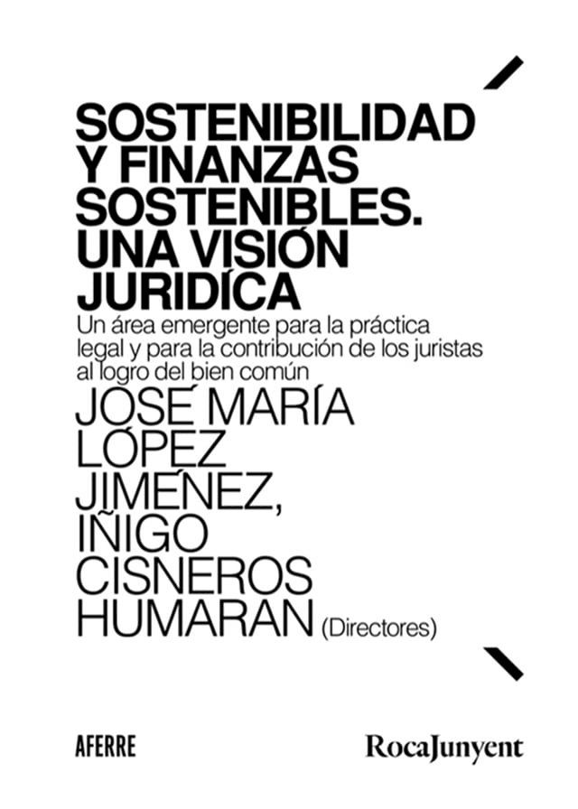  Sostenibilidad y finanzas sostenibles. Una visi&oacute;n jur&iacute;dica(Kobo/電子書)