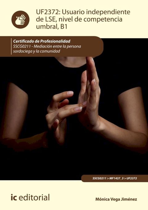 Usuario independiente de LSE, nivel de competencia umbral, B1. SSCG0211(Kobo/電子書)