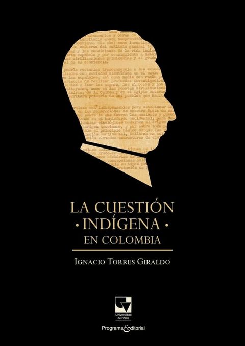 La cuesti&oacute;n ind&iacute;gena en Colombia(Kobo/電子書)