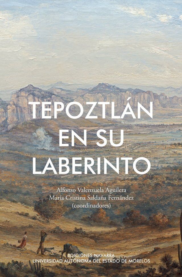  Tepoztl&aacute;n en su laberinto(Kobo/電子書)