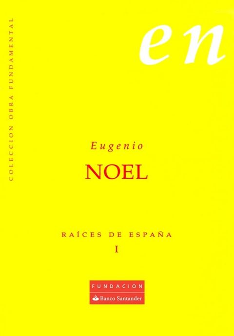 Ra&iacute;ces de Espa&ntilde;a I(Kobo/電子書)