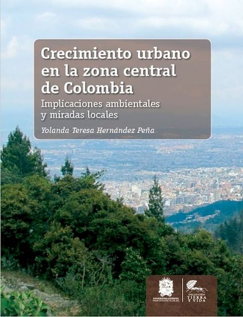 Crecimiento urbano en la zona central de Colombia(Kobo/電子書)