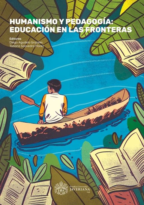 Humanismo y pedagogía: educación en las fronteras(Kobo/電子書)