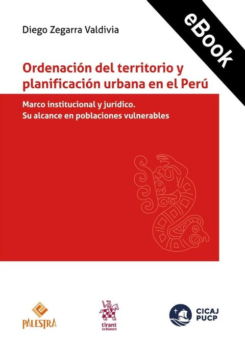 Ordenación del territorio y planificación urbana en el Perú(Kobo/電子書)