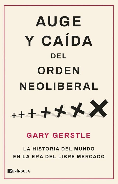 Auge y caída del orden neoliberal(Kobo/電子書)