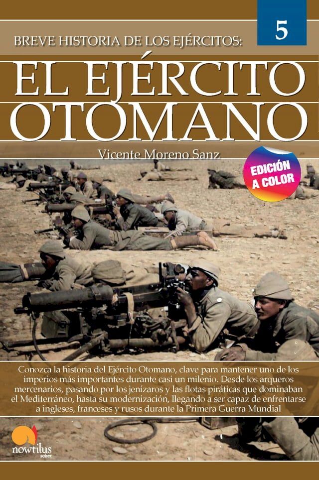  Breve historia del Ej&eacute;rcito Otomano(Kobo/電子書)