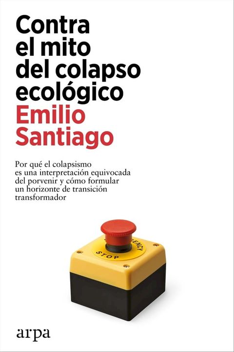 Contra el mito del colapso ecológico(Kobo/電子書)