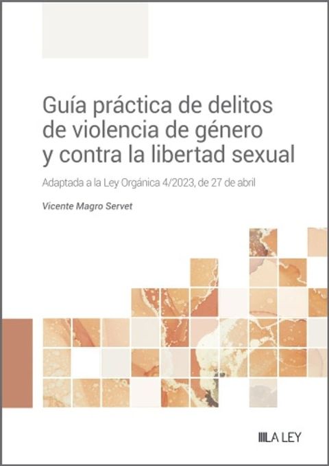 Guía práctica de delitos de violencia de género y contra la libertad sexual(Kobo/電子書)