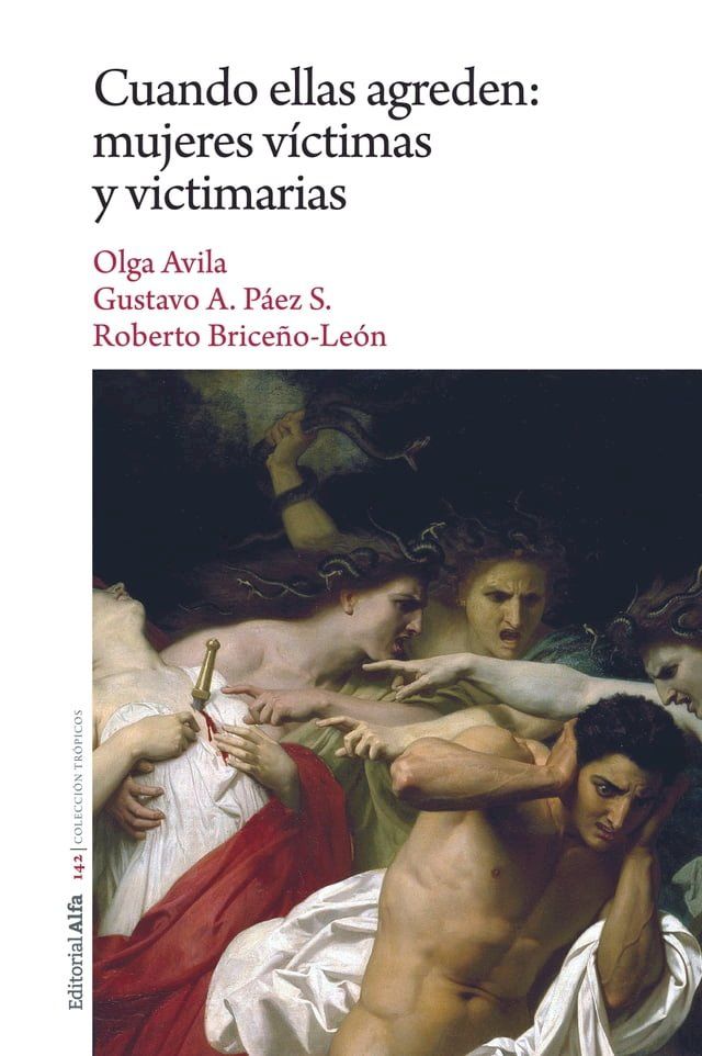  Cuando ellas agreden: mujeres víctimas y victimarias(Kobo/電子書)