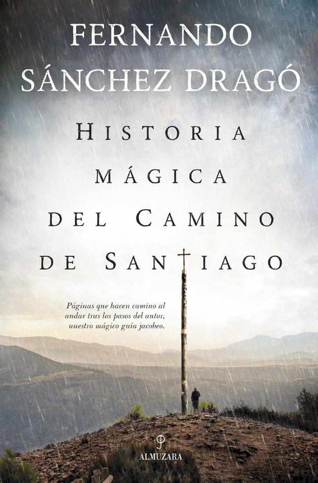  Historia mágica del Camino de Santiago(Kobo/電子書)