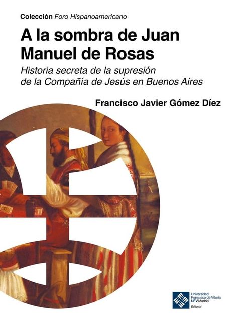 A la sombra de Juan Manuel de Rosas(Kobo/電子書)