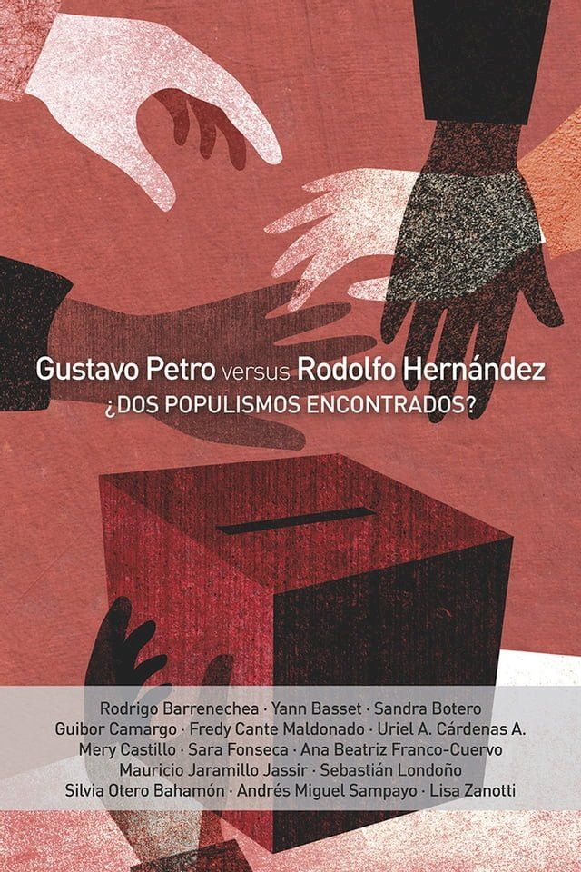  Gustavo Petro vs. Rodolfo Hern&aacute;ndez(Kobo/電子書)