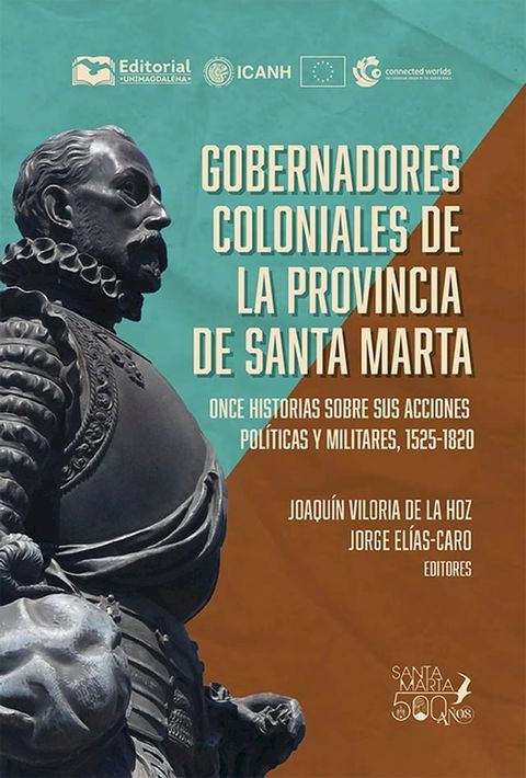 Gobernadores coloniales de la provincia de Santa Marta(Kobo/電子書)