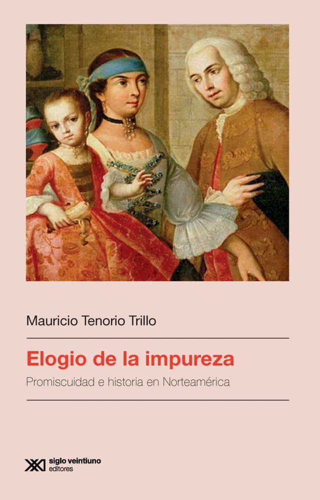  Elogio de la impureza(Kobo/電子書)