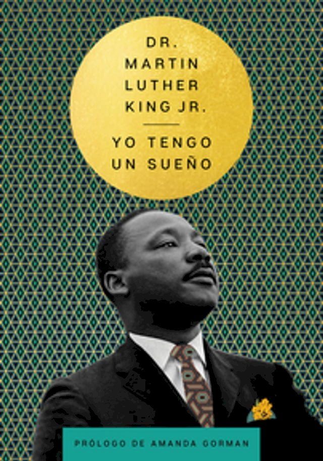  I Have a Dream \ Yo tengo un sueño (Spanish Edition)(Kobo/電子書)