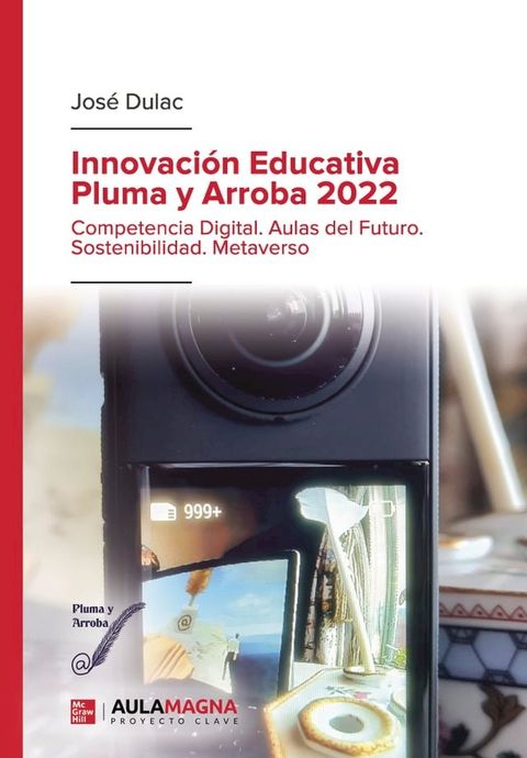 Innovaci&oacute;n Educativa Pluma y Arroba 2022(Kobo/電子書)