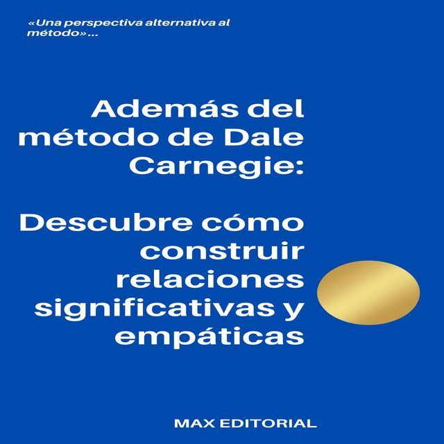  Adem&aacute;s del m&eacute;todo de Dale Carnegie(Kobo/電子書)