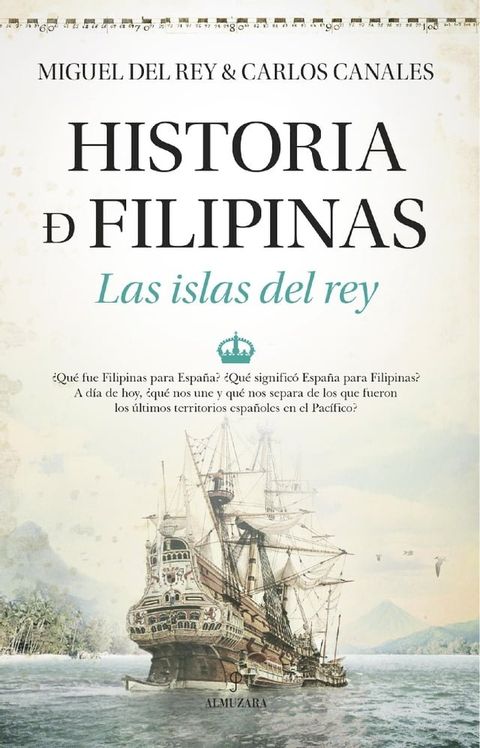 Historia de Filipinas. Las islas del rey(Kobo/電子書)