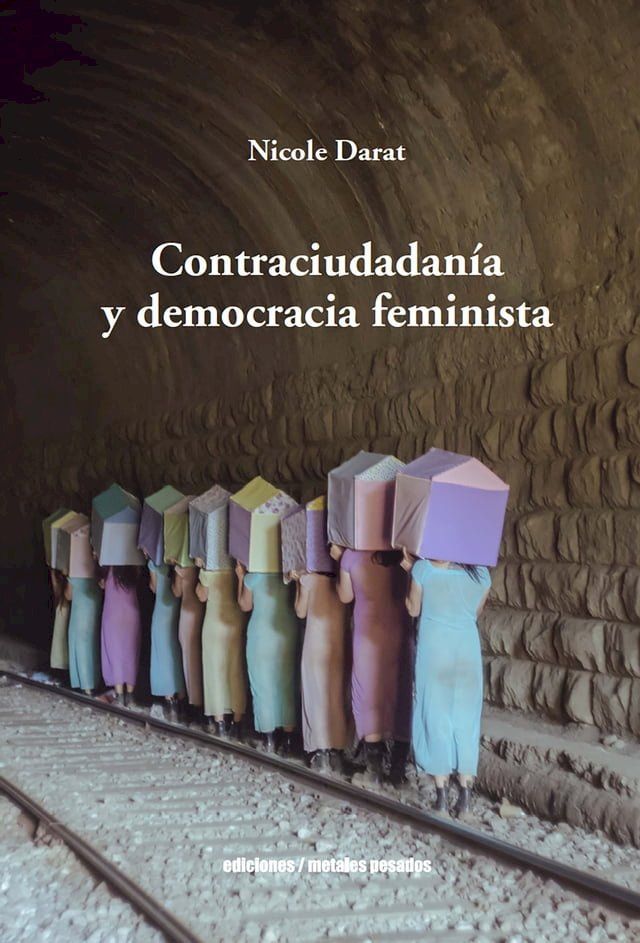  Contraciudadanía y democracia feminista(Kobo/電子書)