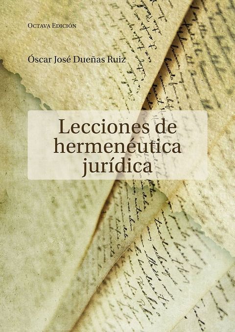 Lecciones de hermen&eacute;utica jur&iacute;dica(Kobo/電子書)