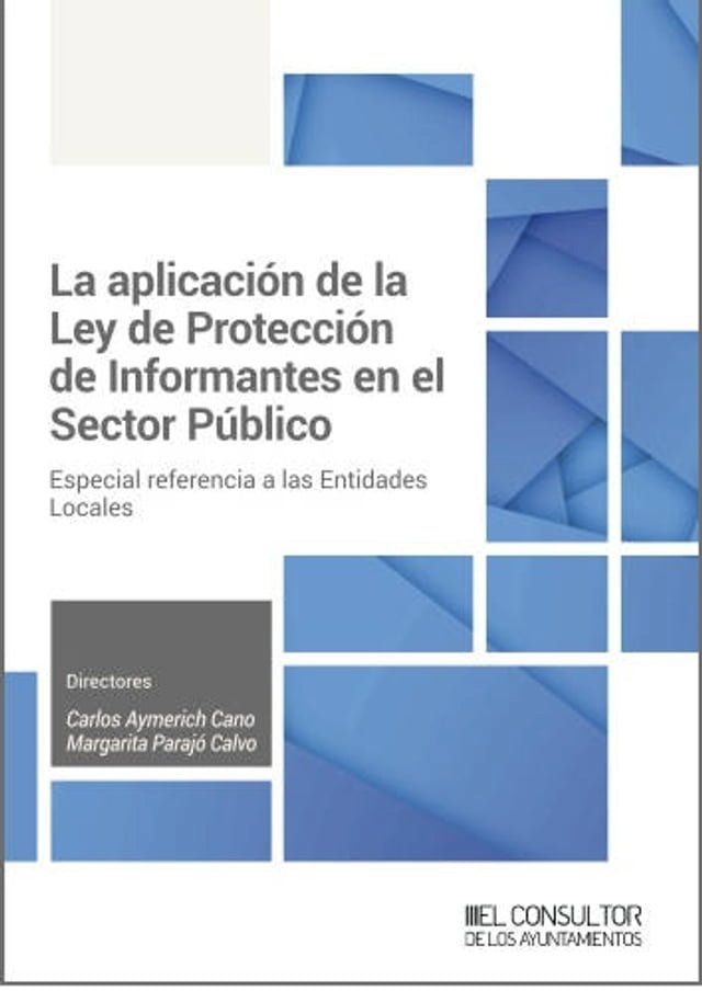  La aplicación de la Ley de Protección de Informantes en el Sector Público(Kobo/電子書)